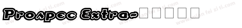Prospec Extra字体转换